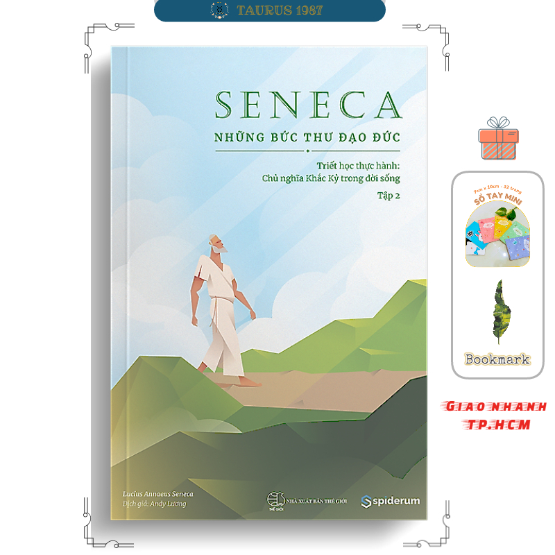 Seneca Những Bức Thư Đạo Đức Chủ Nghĩa Khắc Kỷ Trong Đời Sống Tập 2 - Tái Bản