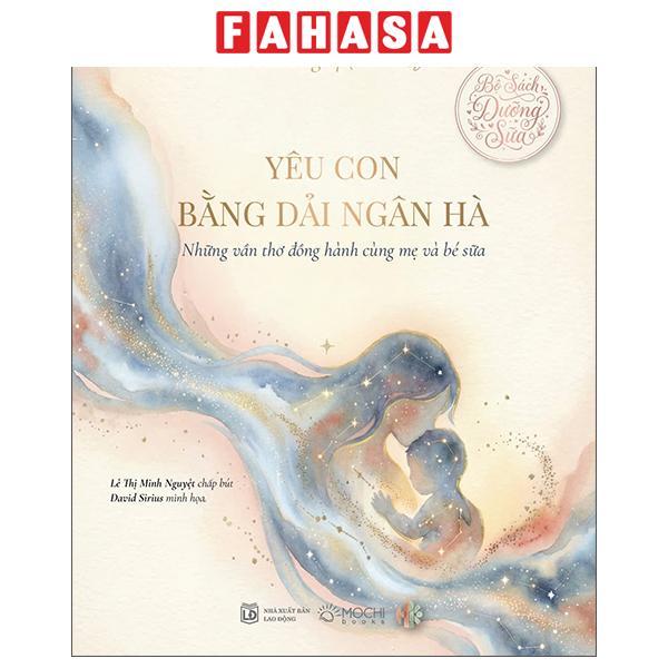 Sách - Yêu Con Bằng Dải Ngân Hà - Bìa Cứng