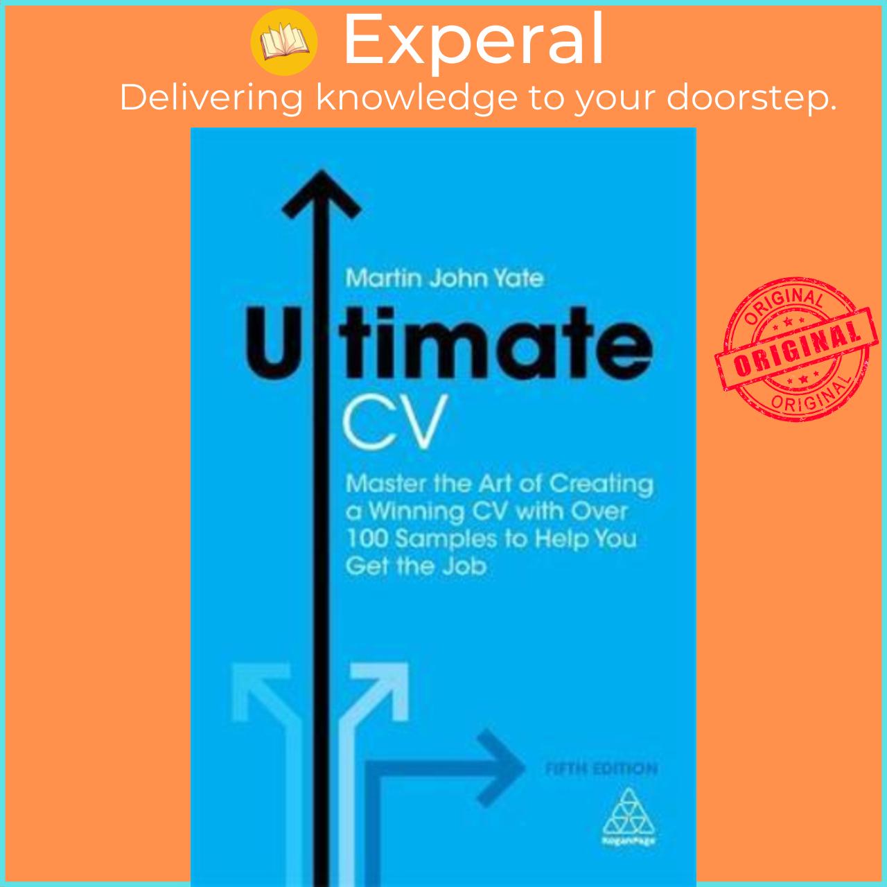 Sách - Ultimate CV : Master the Art of Creating a Winning CV with Over 100 S by Martin John Yate (UK edition, paperback)