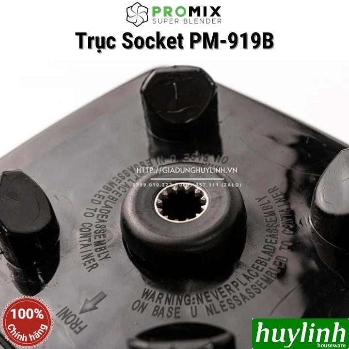 Trục socket thay thế cho máy xay công nghiệp Promix PM-919B - Hàng chính hãng