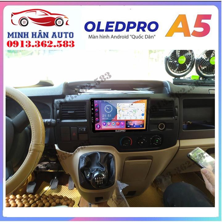 Bộ màn hình OLEDPRO A5, A3 cho xe FORD TRANSIT, trọn bộ màn hình, mặt dưỡng,dây nguồn theo xe