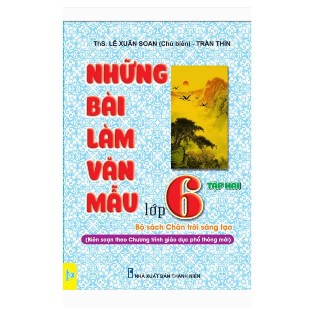 Những bài làm văn mẫu 6 - Tập 2 - Chân trời sáng tạo
