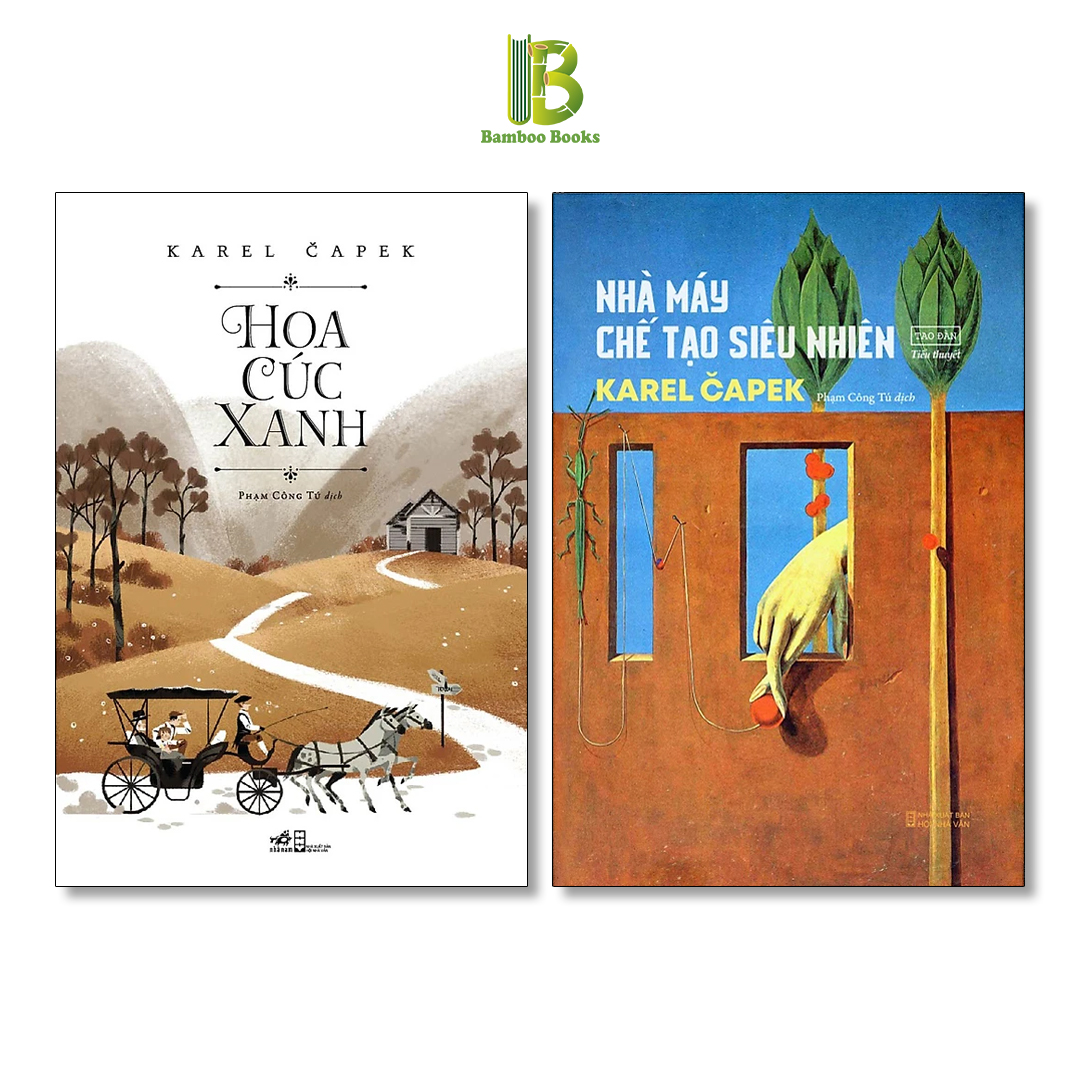 Combo 2 Tác Phẩm Của Karel Čapek: Hoa Cúc Xanh + Nhà Máy Chế Tạo Siêu Nhiên - Tặng Kèm Bookmark Bamboo Books