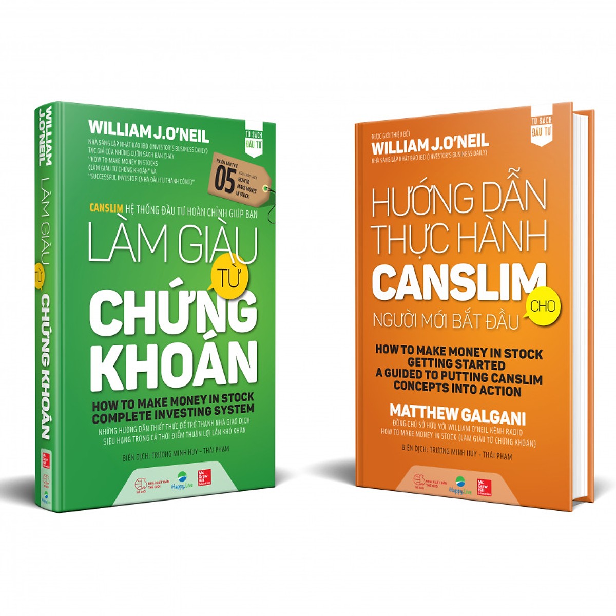 TRỌN BỘ SÁCH CỦA O’NEIL &amp; CÁC MÔN ĐỆ: Nhà Đầu Tư Thành Công, Làm Giàu từ Chứng Khoán, Hướng Dẫn Thực Hành CANSLIM, Cách Kiếm Lợi Nhuận 18.000% từ TTCK, Làm giàu từ BÁN KHỐNG