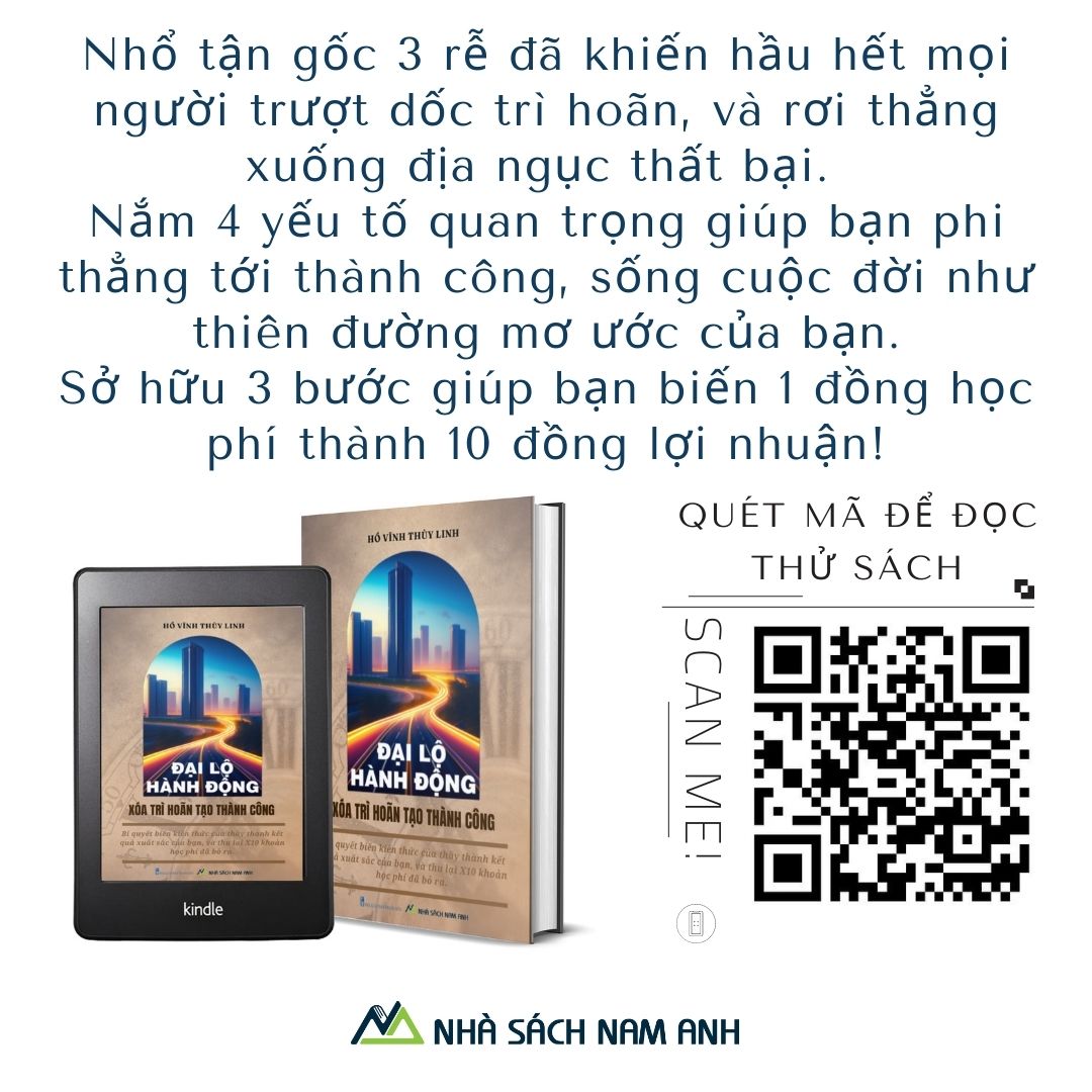 Đại Lộ Hành Động - Xóa Trì Hoãn Tạo Thành Công (Tặng sổ tay 15 câu hỏi thần kỳ)- Hồ Vĩnh Thùy Linh