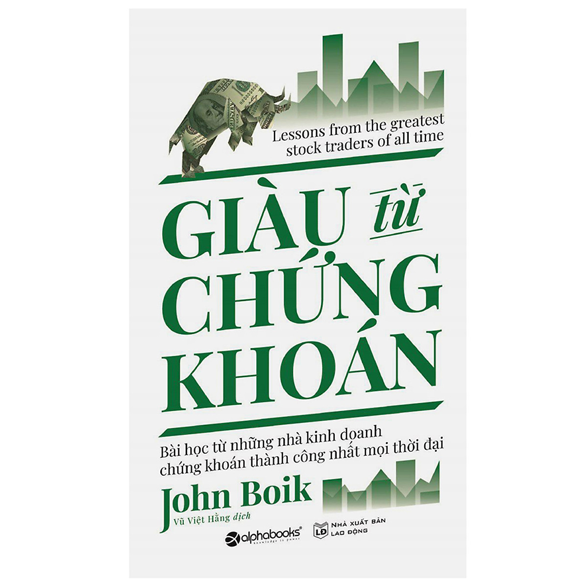 Giàu Từ Chứng Khoán (Tái bản 2021)