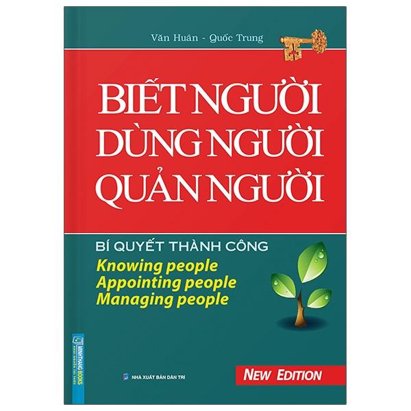 Biết Người Dùng Người Quản Người (Bìa Cứng)