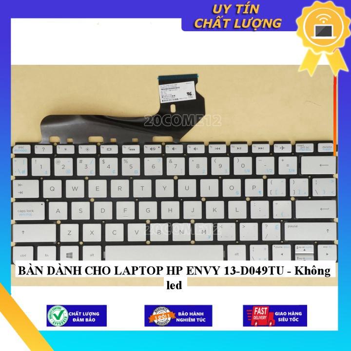 BÀN dùng cho LAPTOP HP ENVY 13-D049TU - Hàng Nhập Khẩu  MIBAT4