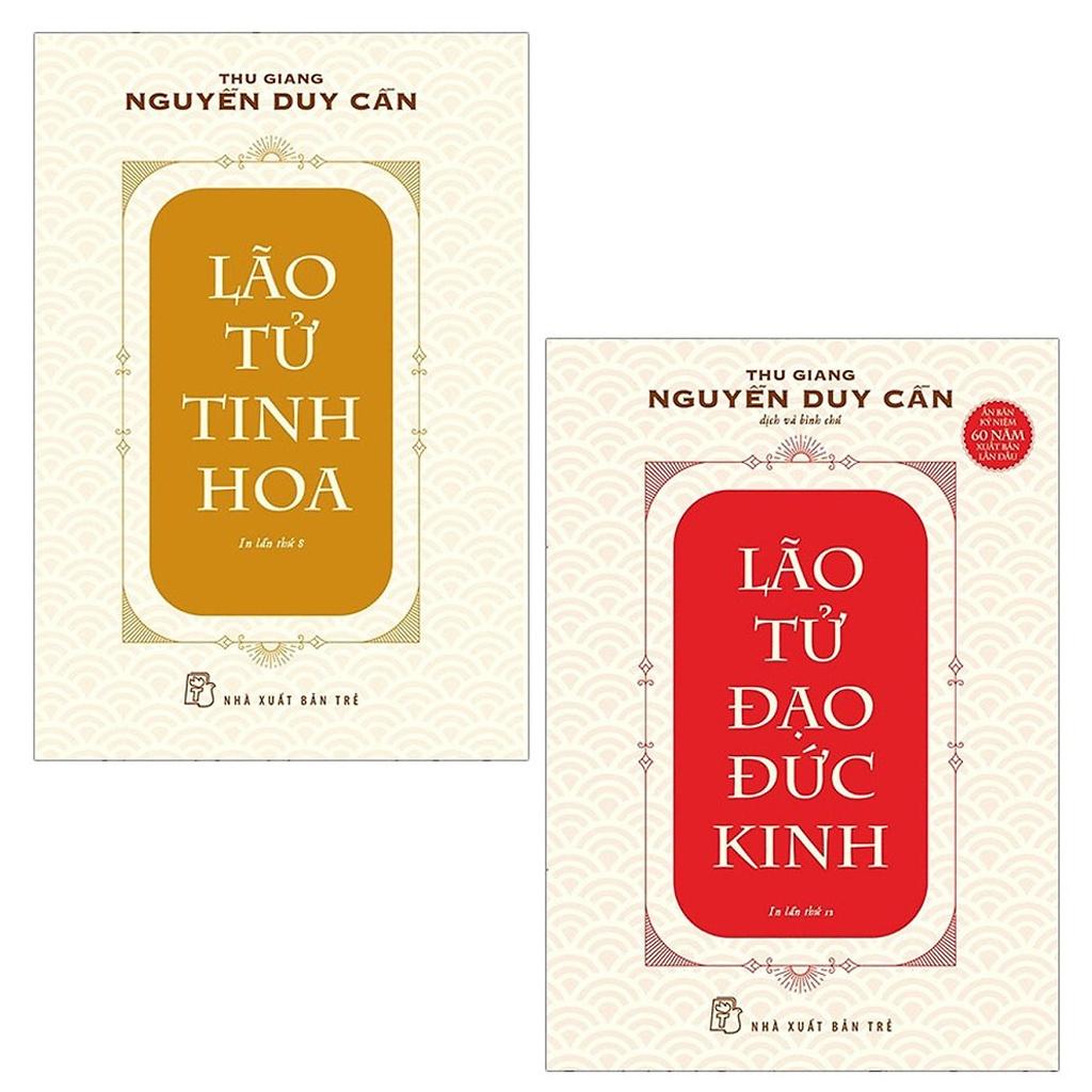 Combo 2 Cuốn :  Lão Tử Tinh Hoa và Lão Tử Đạo Đức Kinh ( Thu Giang - Nguyễn Duy Cần ) - NXB Trẻ