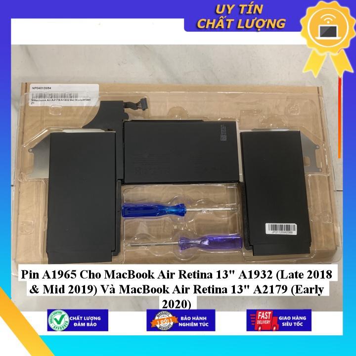 Pin A1965 Cho MacBook Air Retina 13&quot; A1932 (Late 2018 &amp;amp; Mid 2019) Và MacBook Air Retina 13&quot; A2179 (Early 2020) - Hàng Nhập Khẩu New Seal