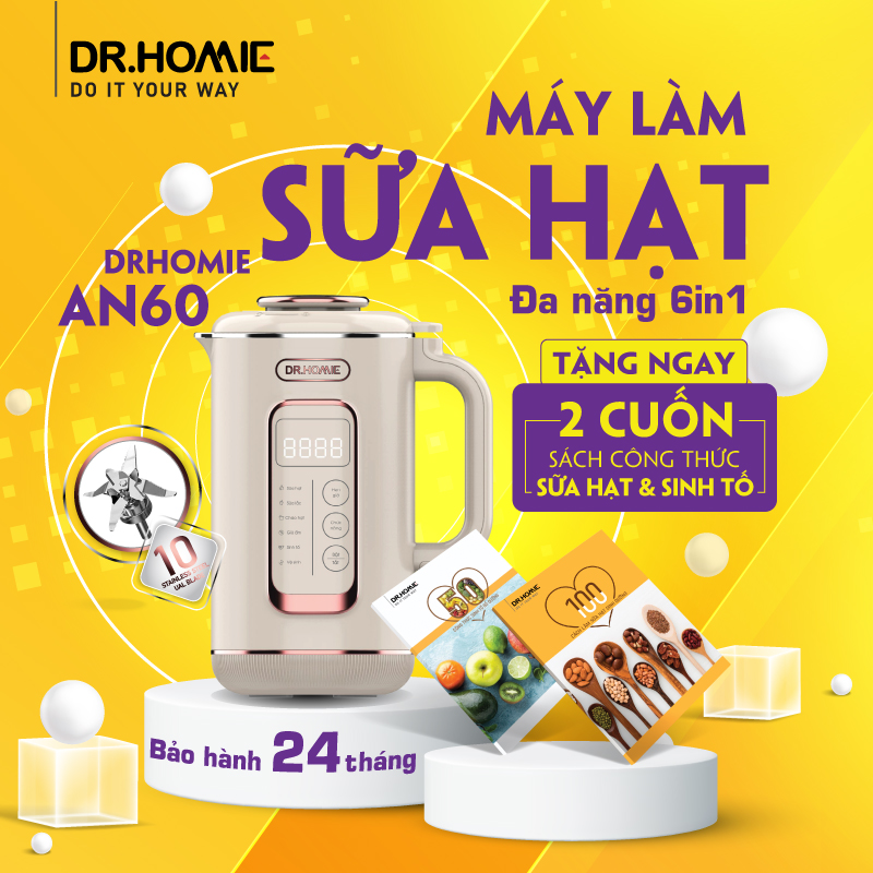 [Hàng Chính Hãng] Máy Làm Sữa Hạt DrHomie AN60 - Phiên Bản Chống Khê, Chống Trào Hàng Đầu Việt Nam - Bảo Hành 12 Tháng