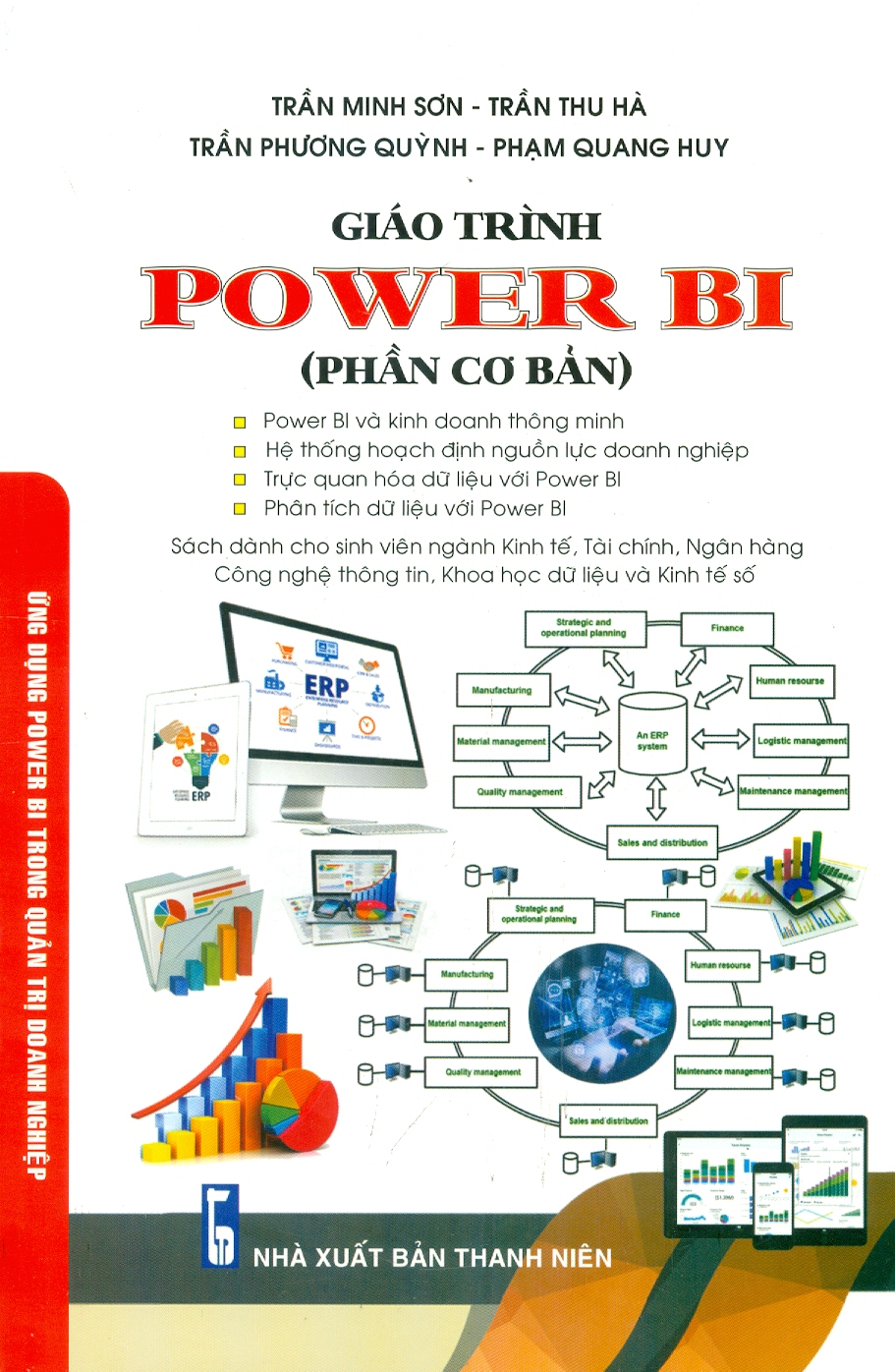 Giáo Trình Power Bi (Phần Cơ Bản) - Ứng Dụng Power Bi Trong Quản Trị Doanh Nghiệp (Sách Dành Cho Sinh Viên Ngành Kinh Tế, Tài Chính, Ngân Hàng Công Nghệ Thông Tin, Khoa Học Dữ Liệu Và Kinh Tế Số )