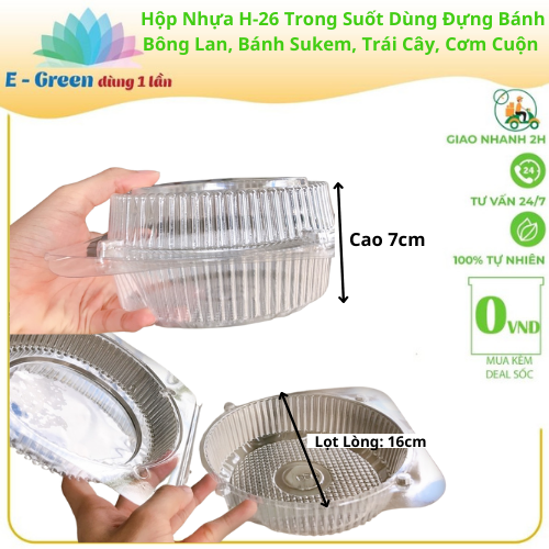 Lốc 10-50-100 Hộp Nhựa Tròn H-26 Đựng Bánh Bông Lan, Bánh Kem, Trái Cây Kích Thướt 16cm x 16cm x 7cm - Egreen Dùng 1 Lần