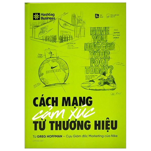 Cách Mạng Cảm Xúc Từ Thương Hiệu - Bìa Cứng