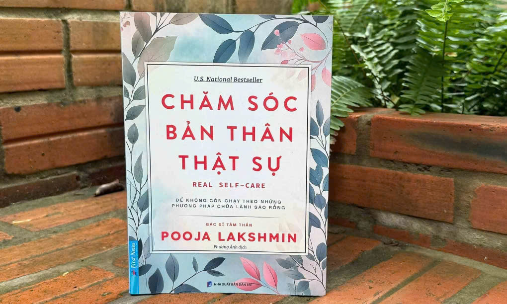 CHĂM SÓC BẢN THÂN THẬT SỰ – Pooja Lakshmin – Phương Ánh dịch - First News – NXB  Dân Trí