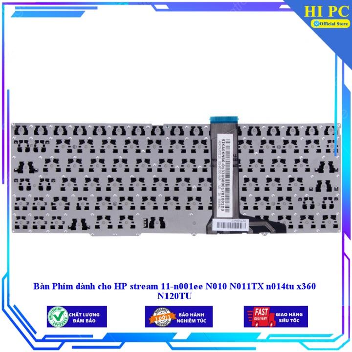 Bàn Phím dành cho HP stream 11-n001ee N010 N011TX n014tu x360 N120TU - Hàng Nhập Khẩu