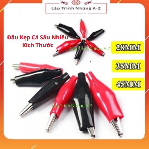 [Lập Trình Nhúng A-Z][G11] Đầu Kẹp Cá Sấu Nhiều Kích Thước