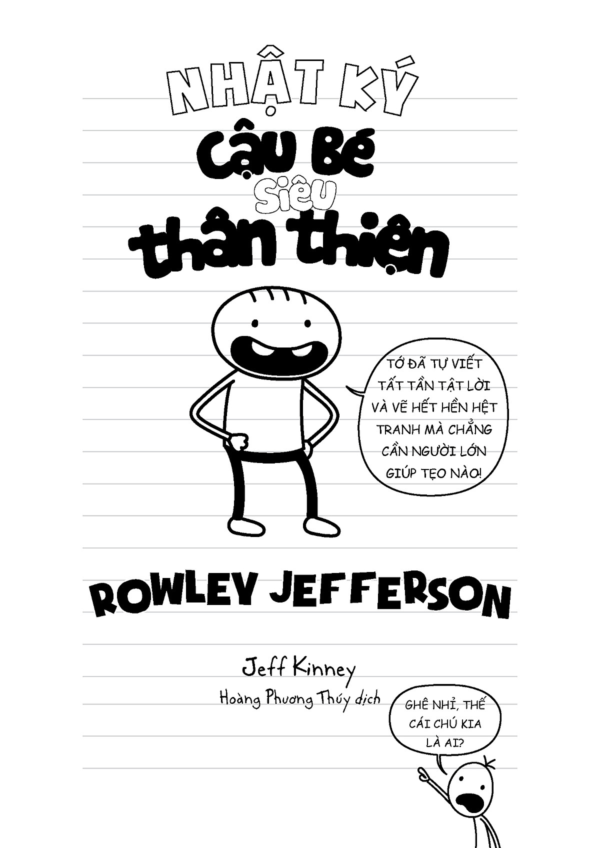 Nhật Ký Cậu Bé Siêu Thân Thiện - Tập 1