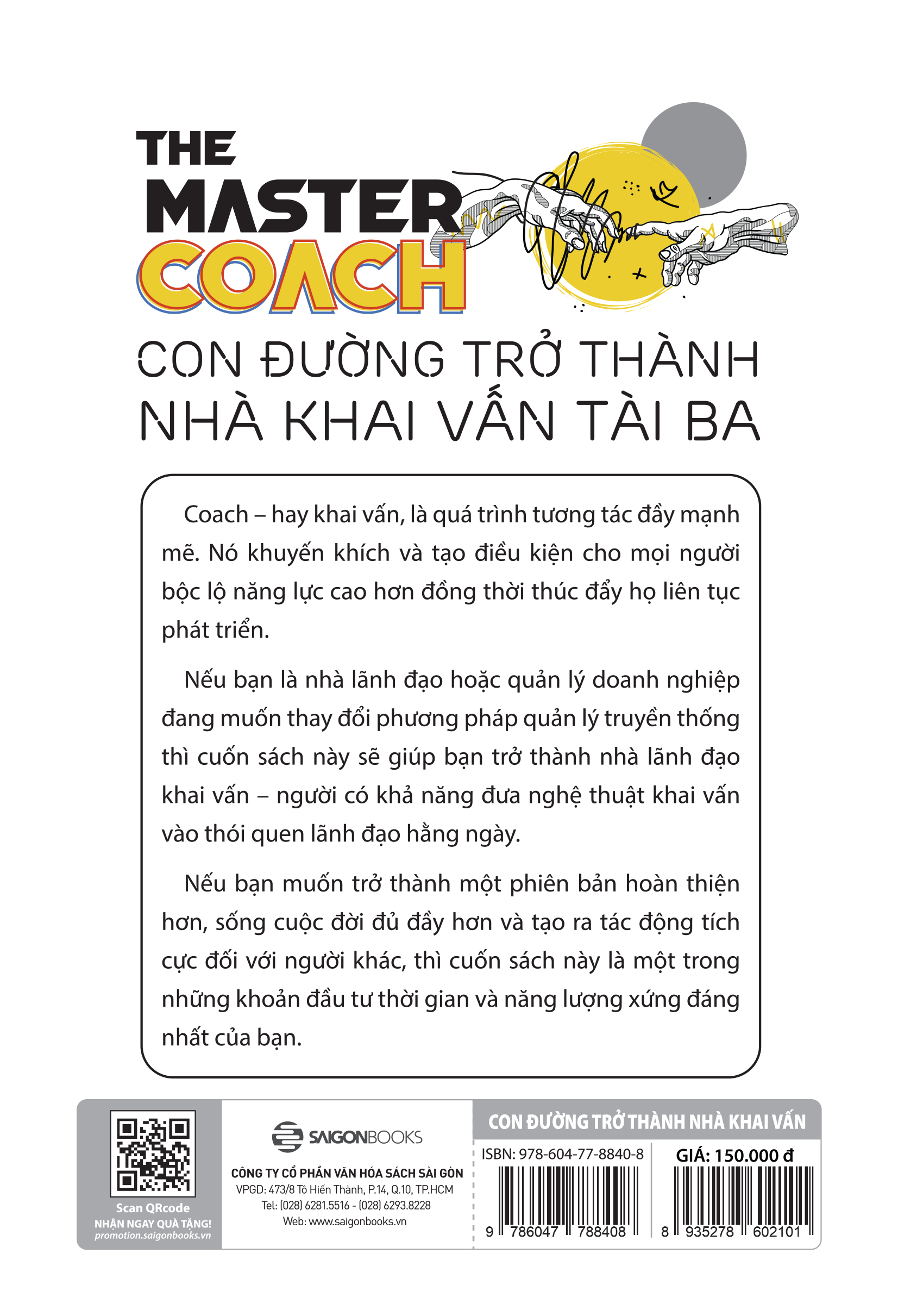 The Master Coach: Con đường trở thành nhà khai vấn tài ba - Tác giả Gregg Thompson - xây dựng và duy trì mối quan hệ khai vấn độc đáo