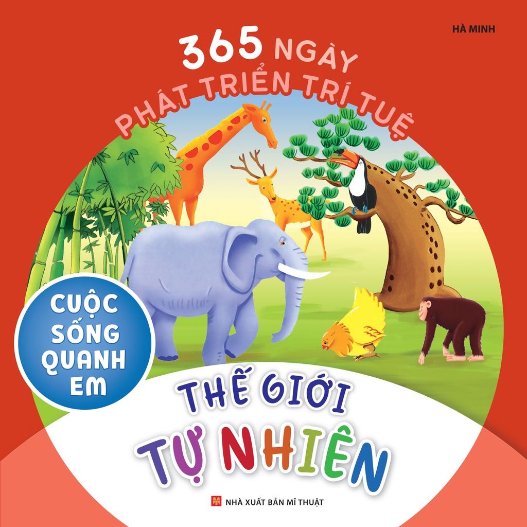 Sách - 365 Ngày Phát Triển Trí Tuệ: Cuộc sống quanh em