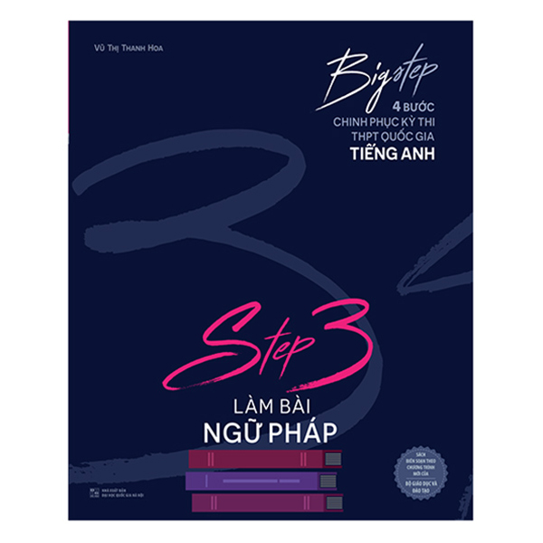 Combo Big step - 4 Bước Chinh Phục Kì Thi THPT Quốc Gia tiếng Anh (4 Cuốn)