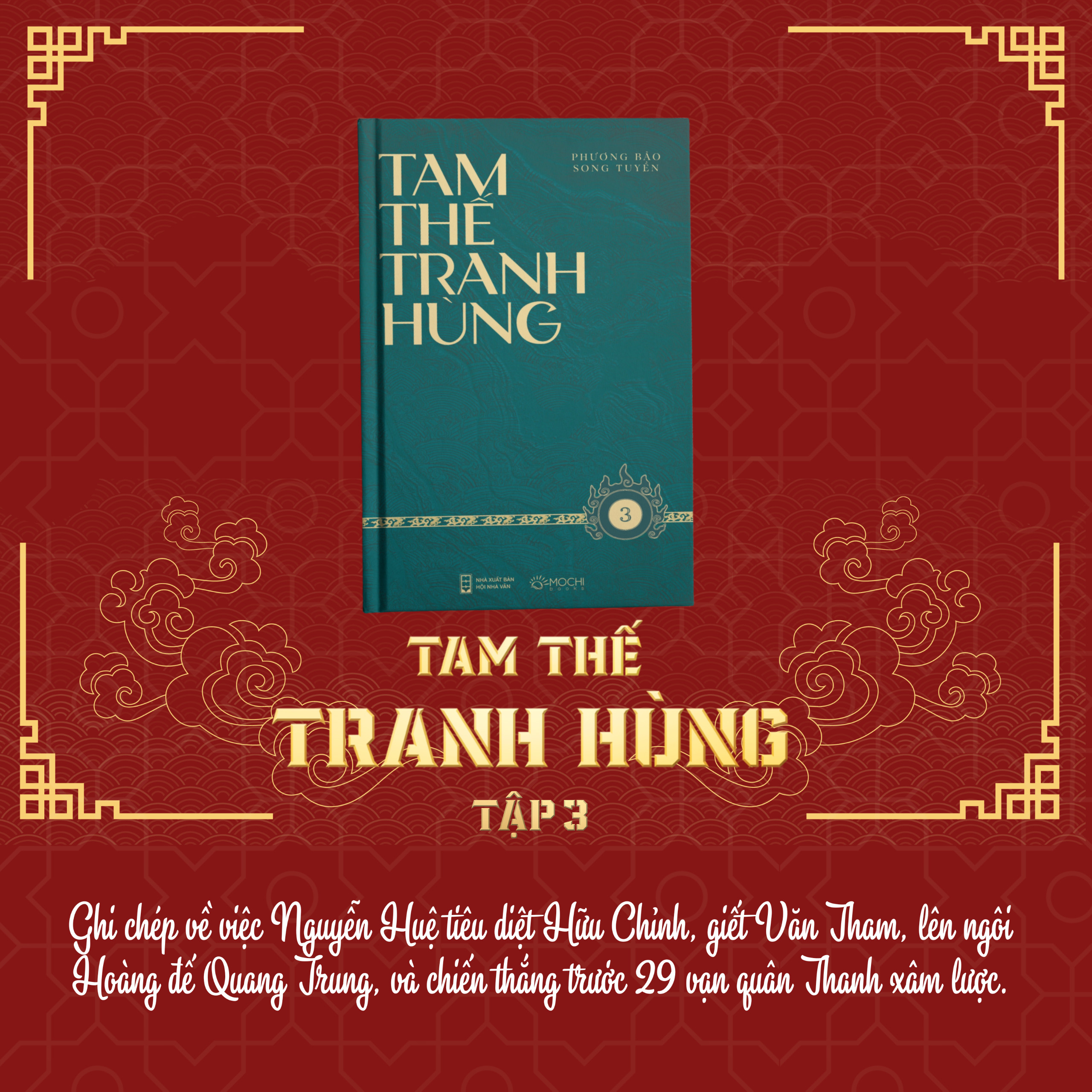 Sách - Tam thế tranh hùng - Tiểu thuyết dã sử khắc họa sự tranh giành quyền lực giữa Lê (Trịnh) – Tây Sơn – Nguyễn