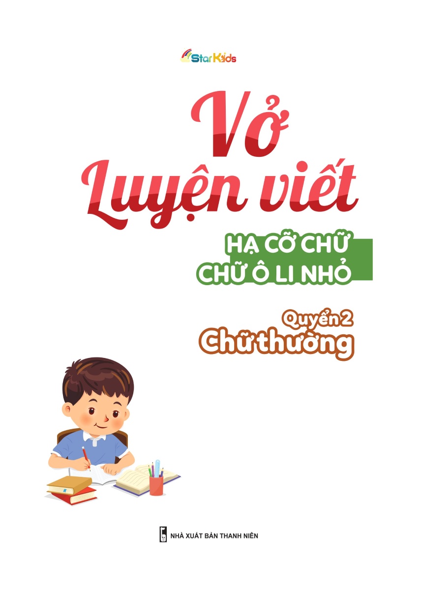 Vở Luyện Viết Hạ Cỡ Chữ Chữ Ô Li Nhỏ - Quyển 2: Chữ Thường_MEGA