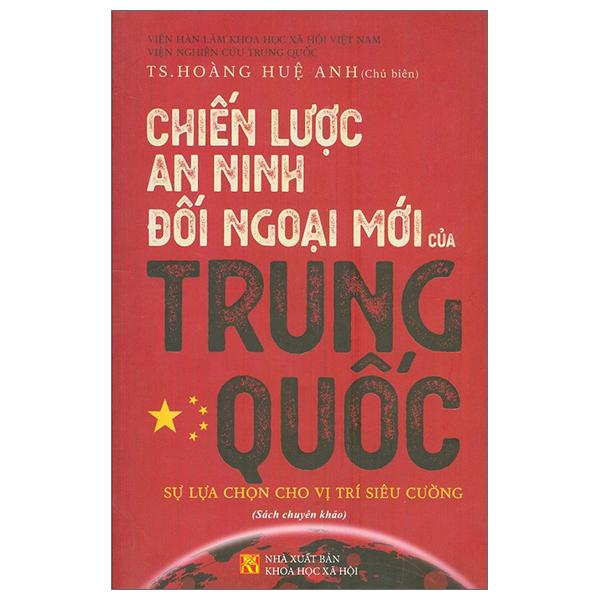 Chiến Lược An Ninh Đối Ngoại Mới Của Trung Quốc - Sự Lựa Chọn Cho Vị Trí Siêu Cường