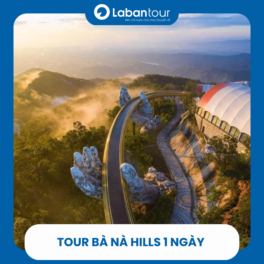 Tour Bà Nà Tiết Kiệm