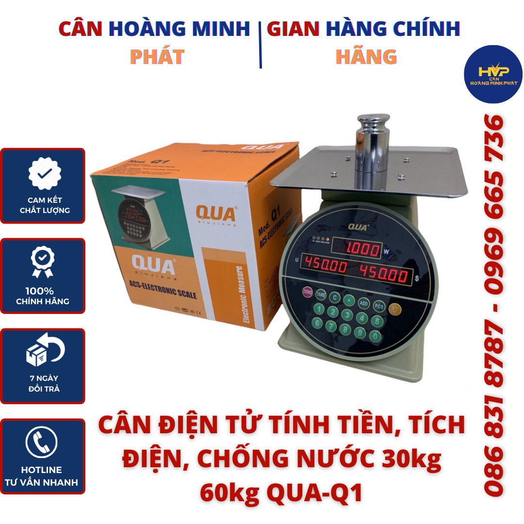 CÂN ĐIỆN TỬ CÂN HÀNG TÍCH ĐIỆN TÍNH TIỀN TỰ ĐỘNG 30kg - 60kg QUA/Q1 (Cân điện tử tính tiền tự động - tích điện) - BẢO HÀNH 2 NĂM. [ CÂN-HOÀNG-MINH-PHÁT