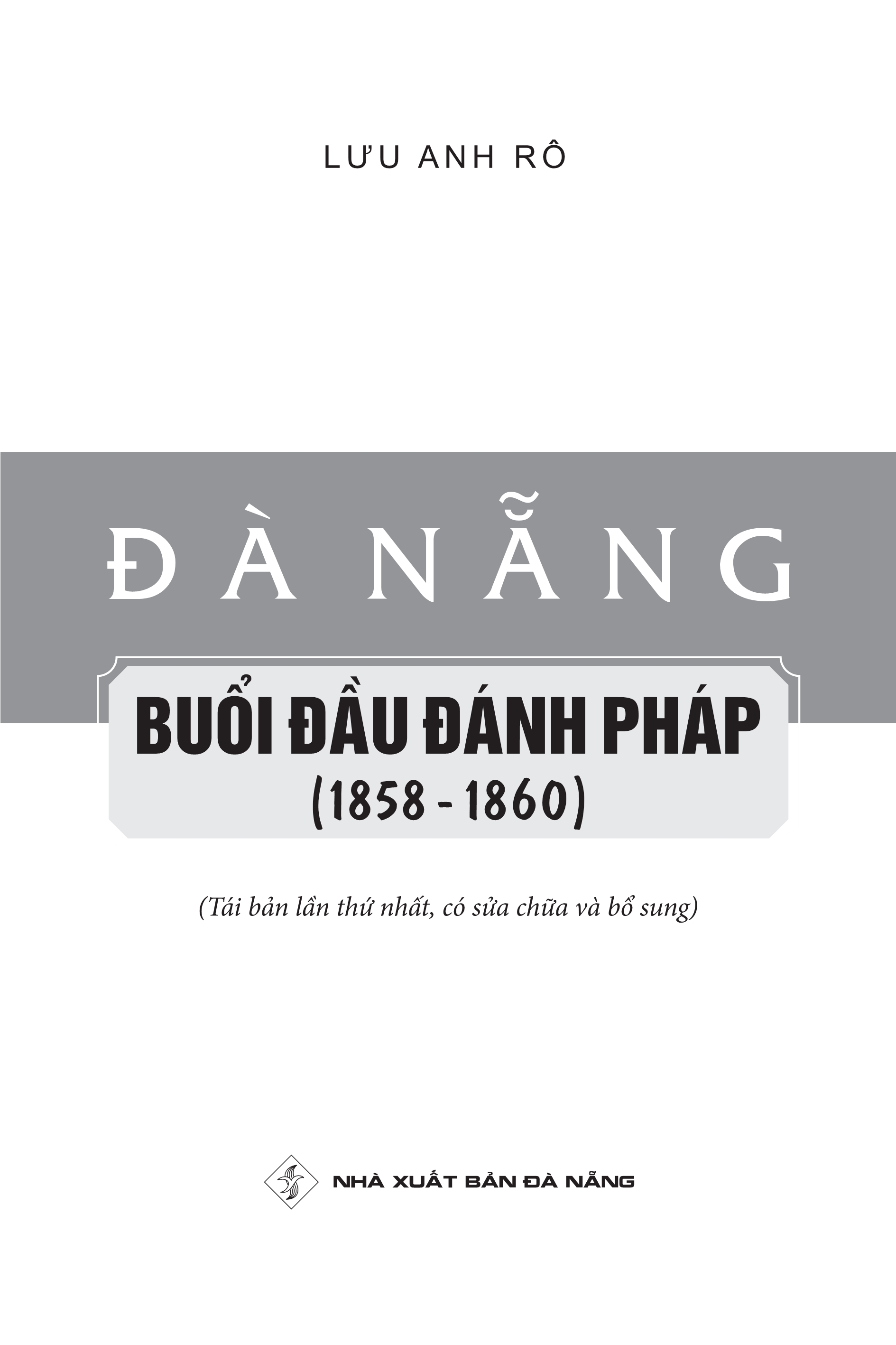 Đà Nẵng Buổi Đầu Đánh Pháp (1858-1860)