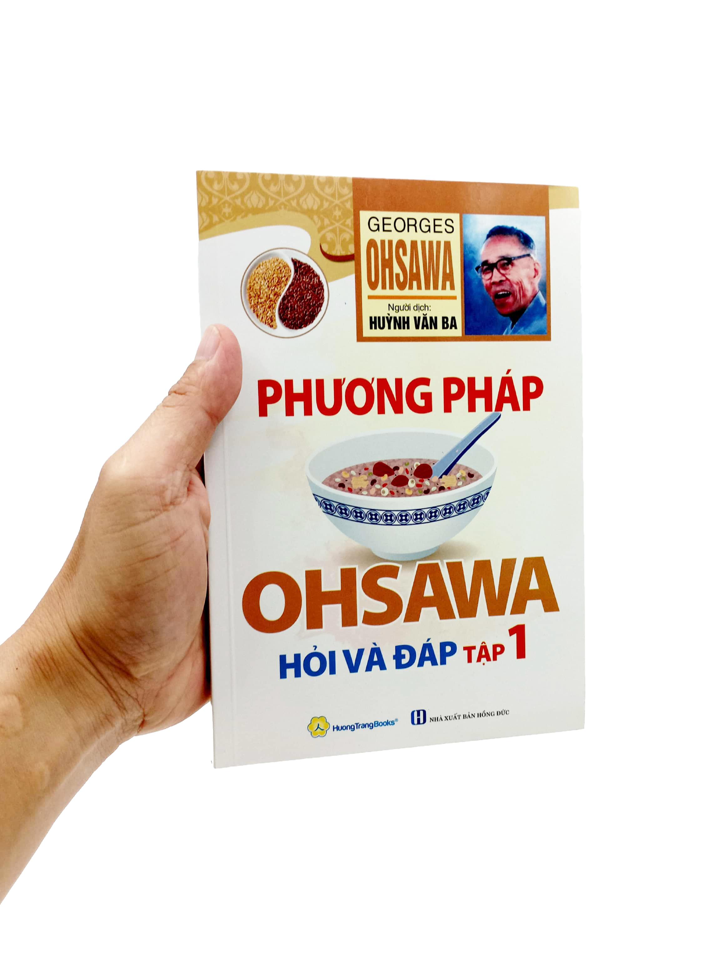 Phương Pháp Ohsawa Hỏi Và Đáp - Tập 1 (Tái Bản 2022)