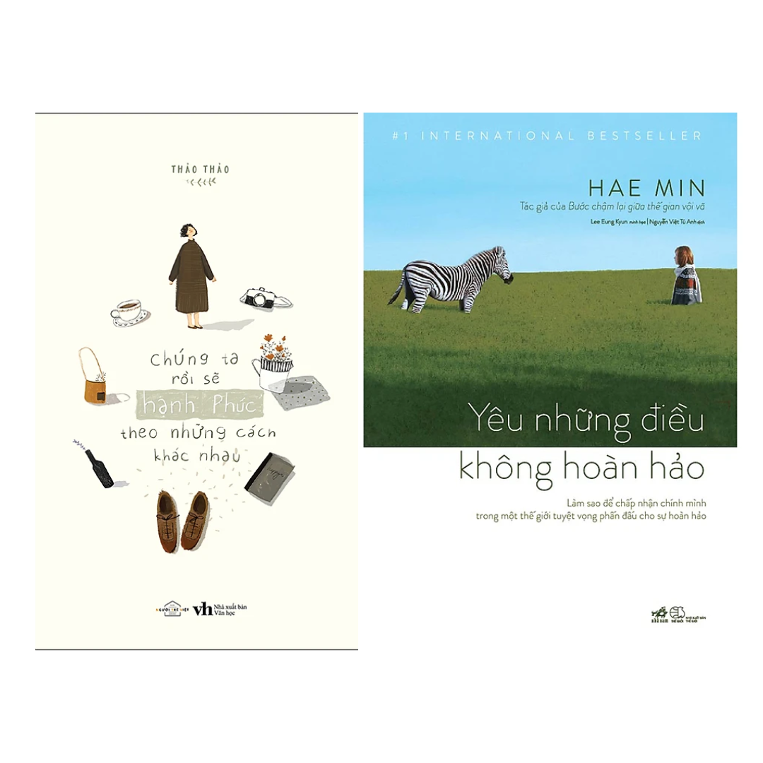 Combo 2Q: Chúng Ta Rồi Sẽ Hạnh Phúc, Theo Những Cách Khác Nhau + Yêu Những Điều Không Hoàn Hảo
