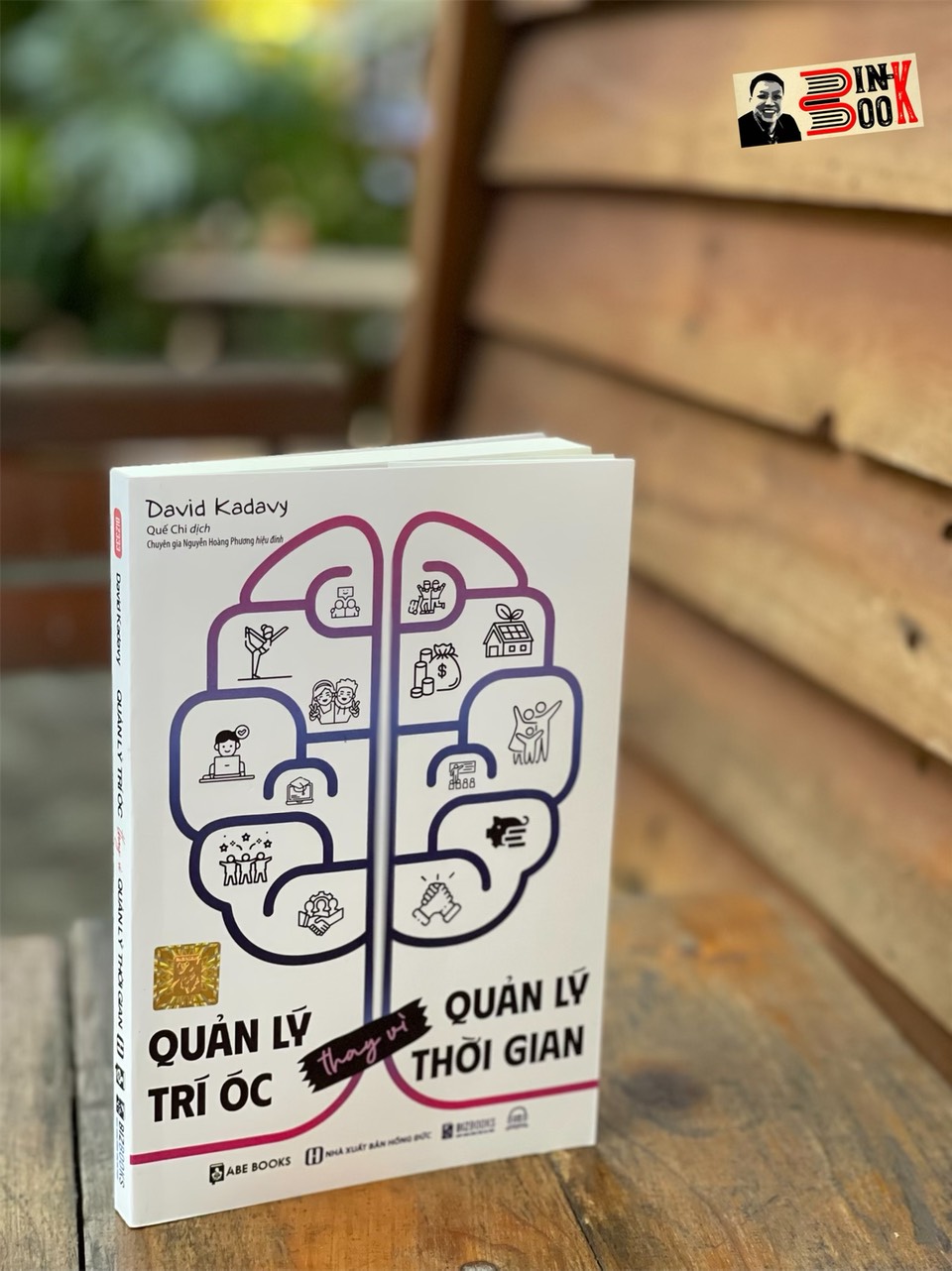 QUẢN LÝ TRÍ ÓC THAY VÌ QUẢN LÝ THỜI GIAN – David Kadavy – Quế Chi dịch – Bizbooks – NXB Hồng Đức (Bìa mềm)