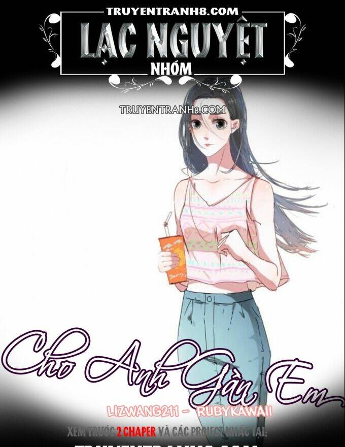 cho anh gần em chapter 22 1