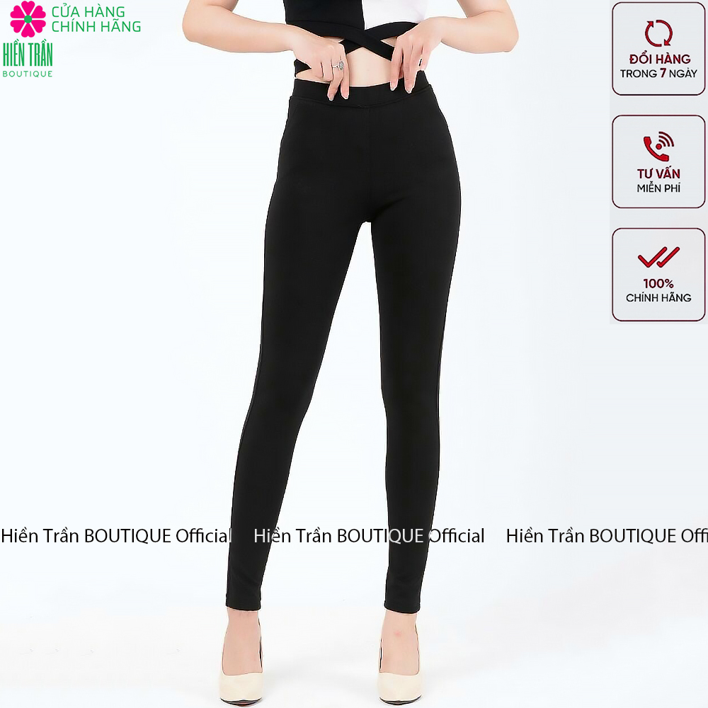 Quần legging nữ Hiền Trần BOUTIQUE dài nâng mông lưng cạp cao giữ nhiệt leggin thun ôm bó vải dày dặn bigsize