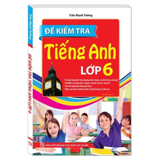 Sách - Đề kiểm tra tiếng Anh lớp 6
