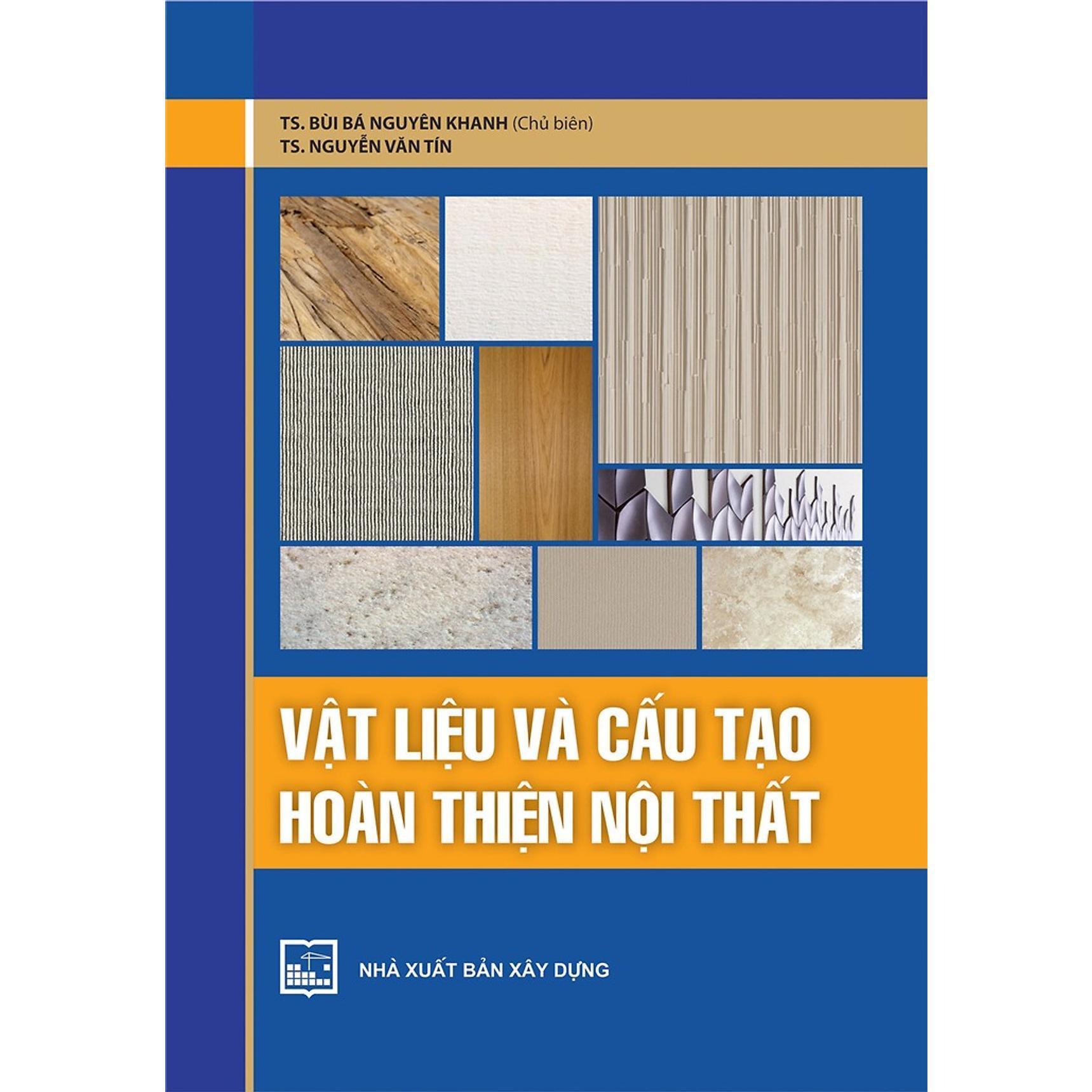 Sách - Vật Liệu Và Cấu Tạo Hoàn Thiện Nội Thất - NXB Xây Dựng - ảnh 2