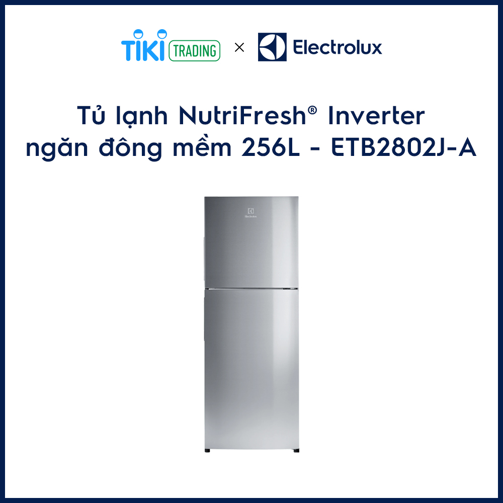 Tủ lạnh Inverter Electrolux ETB2802J-A (256L) - Hàng chính hãng - Chỉ giao tại Hà Nội