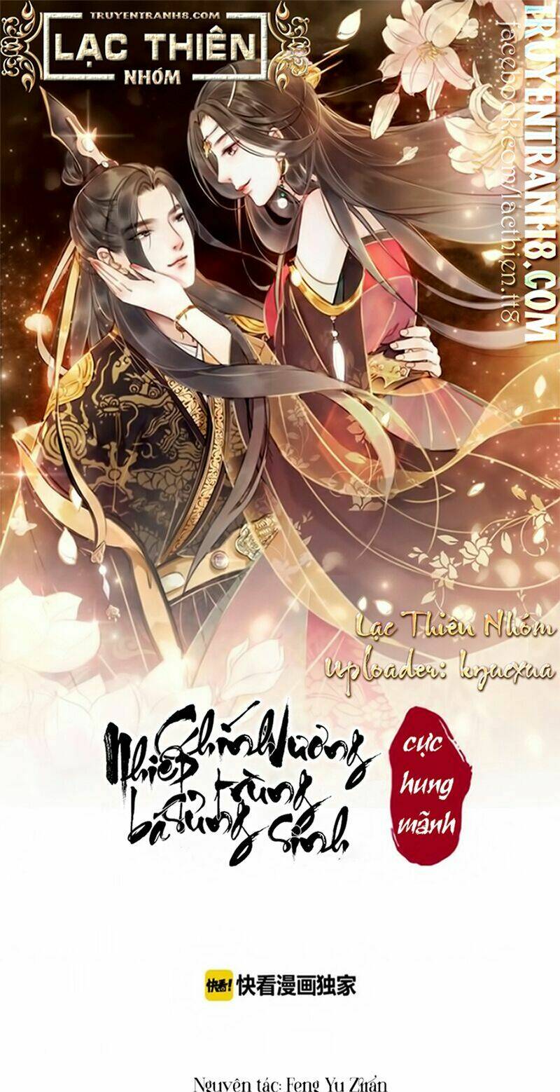 trọng sinh bá sủng nhiếp chính vương quá mạnh mẽ chapter 35 1