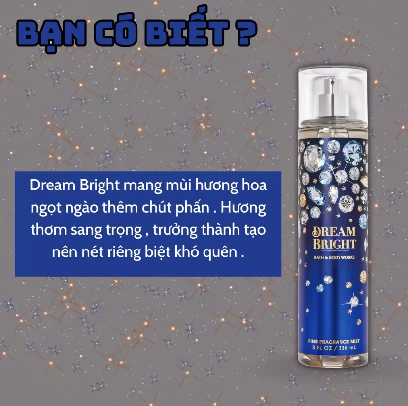 Body Mist Bath And Body Works Nam Nữ Chính Hãng Dream Bright, Xịt Thơm Body Toàn Thân Hương Nước Hoa 236ml