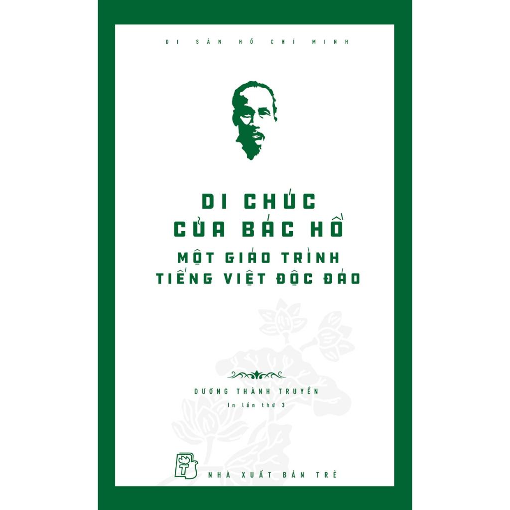 Di Sản Hồ Chí Minh - Di Chúc Của Bác Hồ: Một Giáo Trình Tiếng Việt Độc Đáo - Bản Quyền