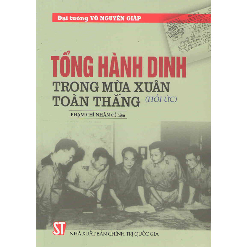 Sách Tổng Hành Dinh Trong Mùa Xuân Toàn Thắng - Đại Tướng Võ Nguyên Giáp