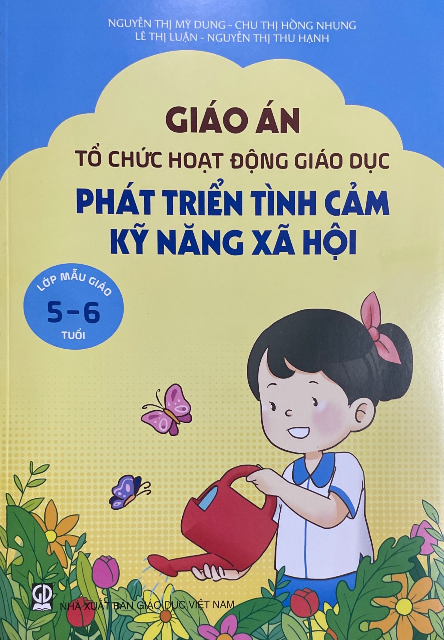 Combo 4 cuốn Giáo án tổ chức hoạt động giáo dục phát triển tình cảm kỹ năng xã hội (DT)