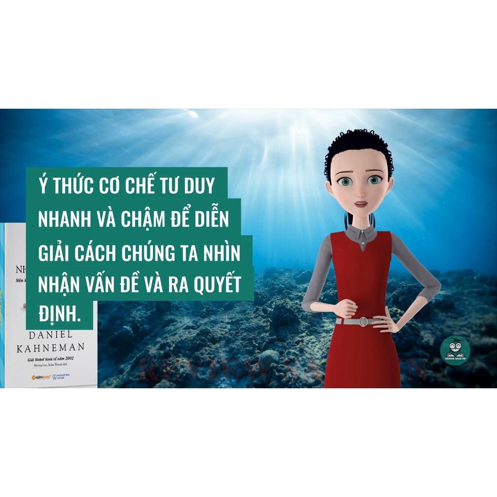 Tư Duy Nhanh Và Chậm - Thinking fast and slow (Nhà tâm lý học từng đạt giải Nobel Kinh tế Daniel Kahneman) - Bản Quyền