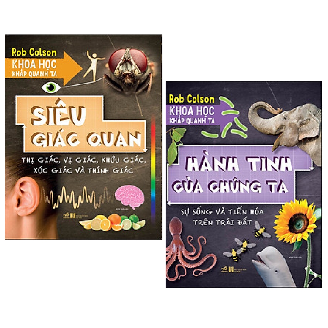 Combo 2 cuốn kiến thức bổ ích cho bé yêu: Khoa Học Khắp Quanh Ta - Siêu Giác Quan + Khoa Học Khắp Quanh Ta - Hành Tinh Của Chúng Ta