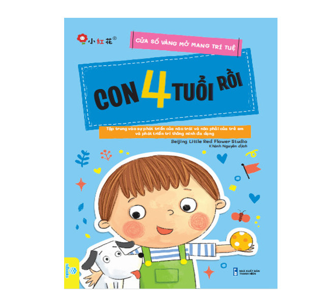 Cửa Sổ Vàng Mở Mang Trí Tuệ (Tập Trung Vào Sự Phát Triển Trí Não Trẻ Và Trí Thông Minh Đa Dạng) - ndbooks