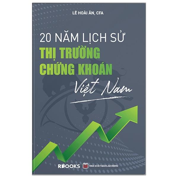 20 Năm Lịch Sử Thị Trường Chứng Khoán Việt Nam - Bìa Cứng