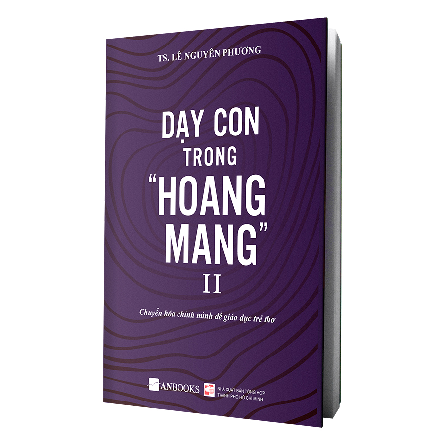 Dạy Con Trong Hoang Mang II