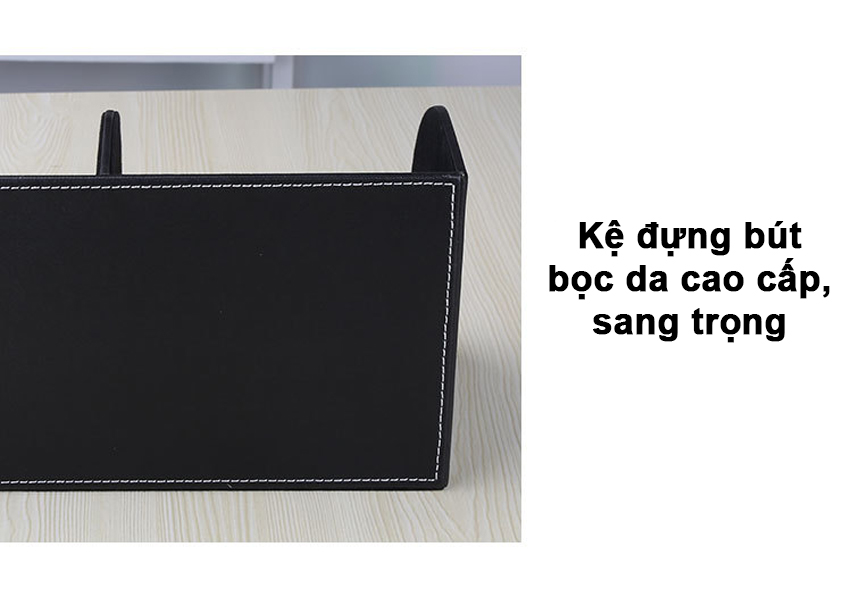 Kệ đựng bút để bàn cao cấp NS10 bọc da cực đẹp sang trọng khay đựng bút văn phòng phẩm remote điện thoại hộp bút học sinh